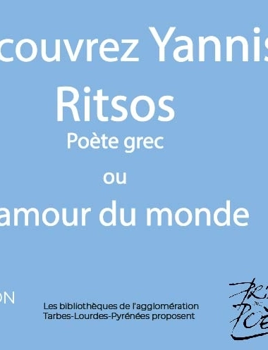 Yannis Ritsos - Poète grec ou l'amour du monde