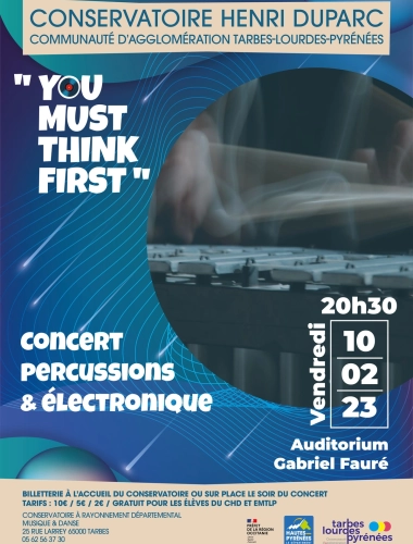 You Must Think First - Concert percussions & électronique