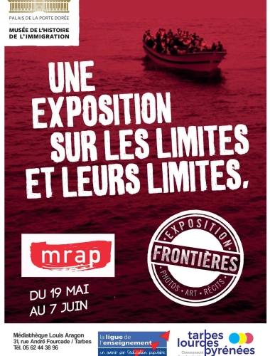 Exposition FRONTIÈRES. La Communauté d'agglomération Tarbes-Lourdes-Pyrénées accueille l'exposition  à la Médiathèque Louis Aragon