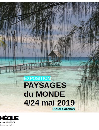 Exposition "Paysages du monde"